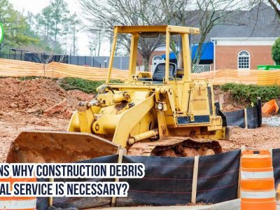 Reasons Why Construction Debris Removal Service Is Necessary?
