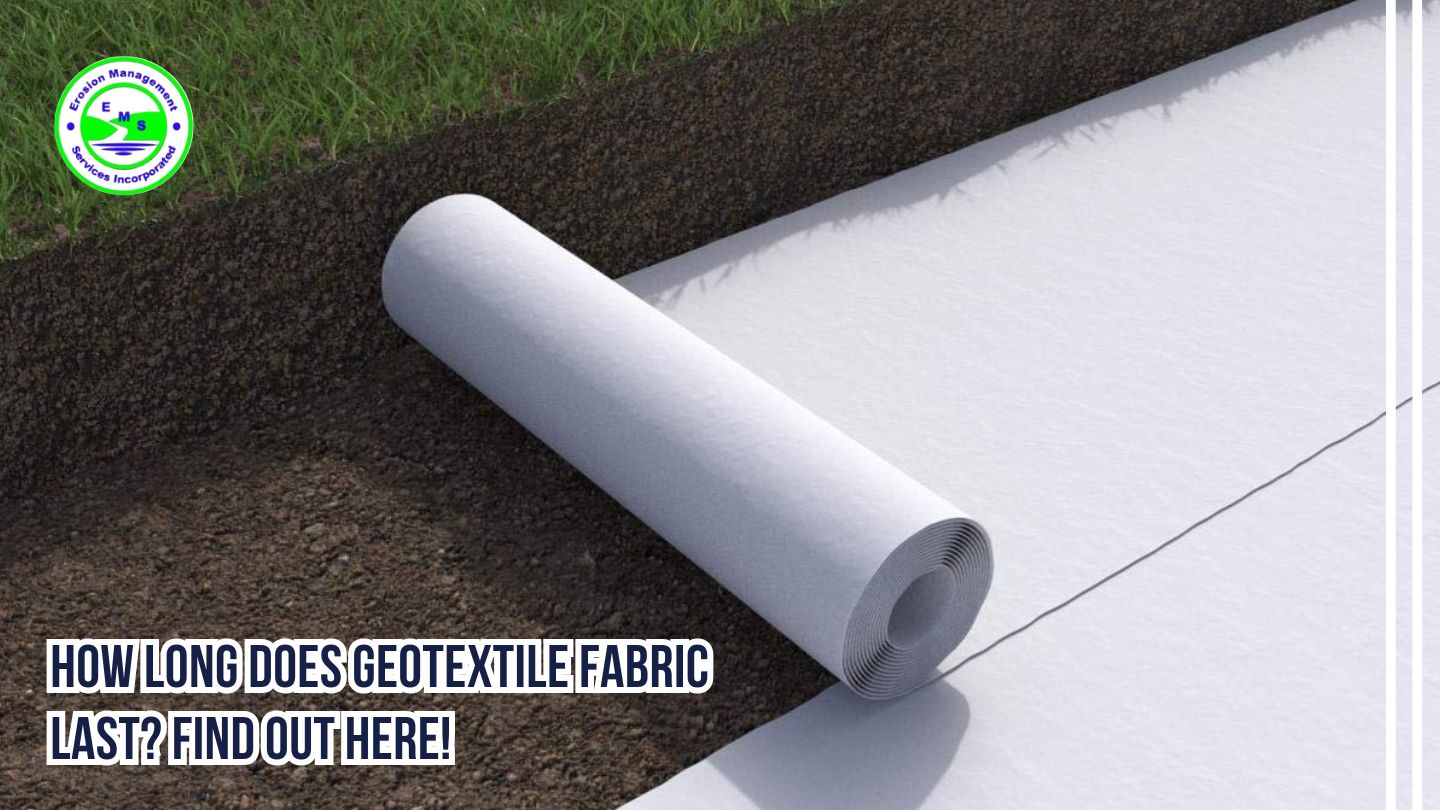 How Long Does Geotextile Fabric Last Find Out Here!